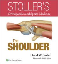 Stoller’s Orthopaedics and Sports Medicine: The Shoulder - Epub + Converted pdf